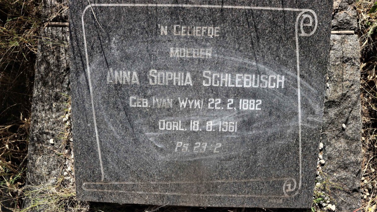 SCHLEBUSCH Anna Sophia nee VAN WYK 1882-1961