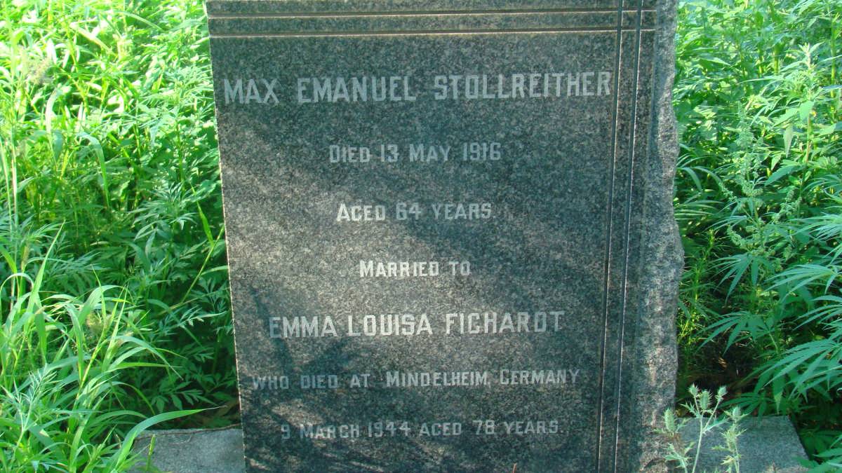 STOLLREITHER Max Emanuel  -1916 &amp; Emma Louisa FICHARDT -1944