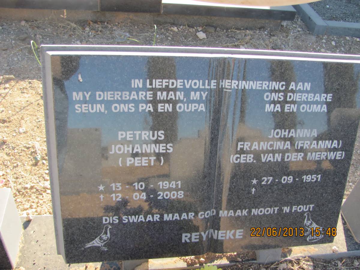 REYNEKE Petrus Johannes 1941-2008 &amp; Johanna Francina VAN DER MERWE 1951-