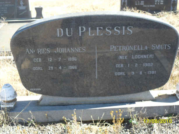 PLESSIS Andries Johannes, du 1896-1966 &amp; Petronella Smuts LOCHNER 1902-1981