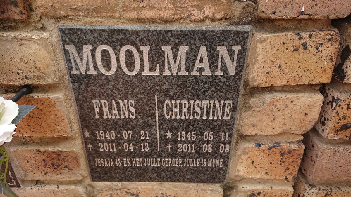 MOOLMAN Frans 1940-2011 & Christine 1945-2011