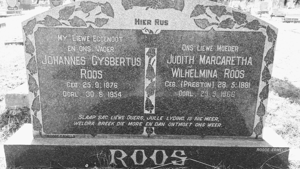 ROOS Johannes Gysbertus 1876-1954 &amp; Judith Margaretha Wilhelmina PRESTON 1881-1966